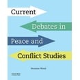 thumbnail image 1 of Pre-Owned Current Debates in Peace and Conflict Studies (Paperback) 0190299789 9780190299781, 1 of 1