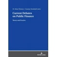 thumbnail image 1 of Current Debates on Public Finance: Theory and Practice (Paperback), 1 of 1
