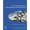 thumbnail image 1 of Current Developments in Biotechnology and Bioengineering: Emerging Organic Micro-Pollutants, (Paperback), 1 of 1