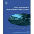 thumbnail image 1 of Current Developments in Biotechnology and Bioengineering: Waste Treatment Processes for Energy Generation, (Paperback), 1 of 1