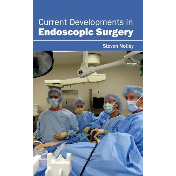 Current Developments in Endoscopic Surgery, (Hardcover)