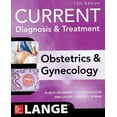 thumbnail image 1 of Pre-Owned Current Diagnosis & Treatment Obstetrics & Gynecology, 12th Edition (Paperback) 0071833900 9780071833905, 1 of 1