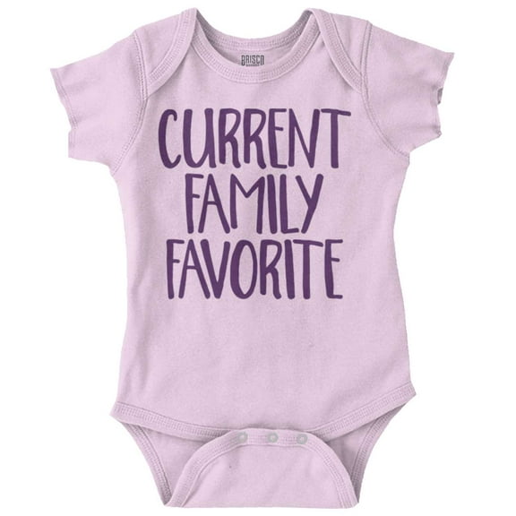 Current Family Favorite Babies Humor Romper Boys or Girls Infant Baby Brisco Brands NB