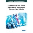 thumbnail image 1 of Current Issues and Trends in Knowledge Management, Discovery, and Transfer, (Hardcover), 1 of 1
