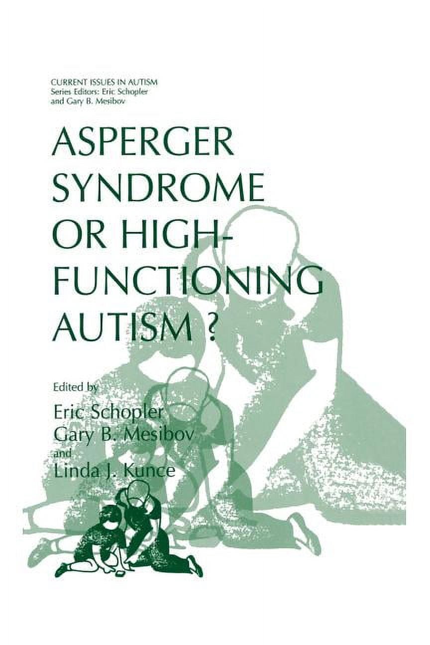 Current Issues in Autism Asperger Syndrome or High-Functioning Autism ...