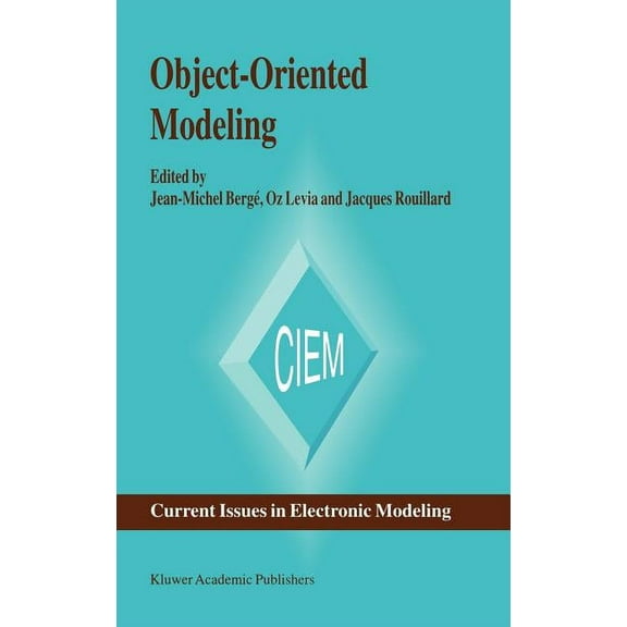 Current Issues in Electronic Modeling Object-Oriented Modeling, Book 7, (Hardcover)