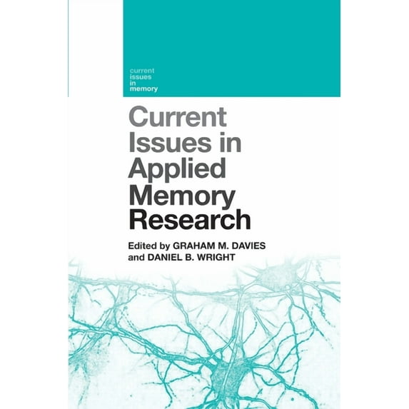 Current Issues in Memory Current Issues in Applied Memory Research, (Paperback)