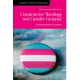 thumbnail image 1 of Current Issues in Theology Constructive Theology and Gender Variance: Transformative Creatures, (Hardcover), 1 of 1