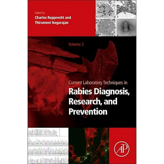 Current Laboratory Techniques in Rabies Diagnosis, Research and Prevention, Volume 2, (Hardcover)
