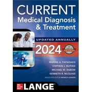 Current Medical Diagnosis and Treatment 2024, Paperback