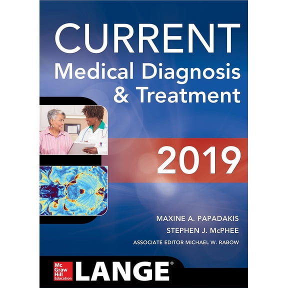 Current Medical Diagnosis and Treatment (Paperback) by Maxine A Papadakis, Stephen J McPhee, Michael W Rabow