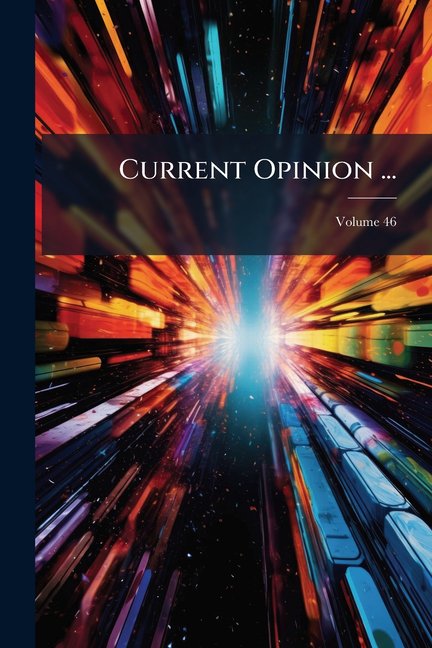 Current Opinion ...; Volume 46 (Paperback)