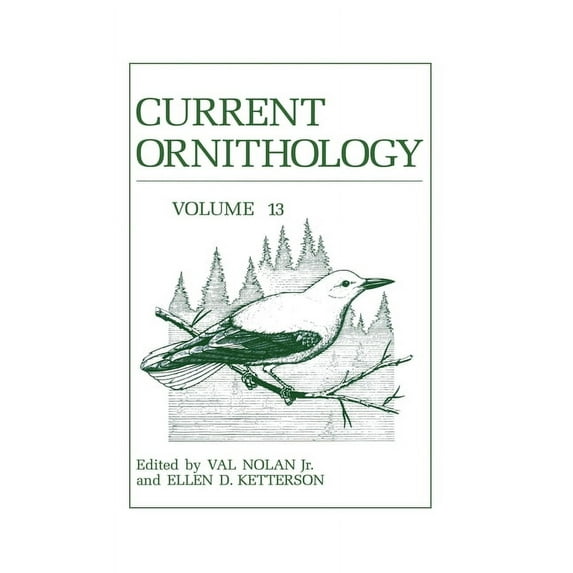 Current Ornithology Current Ornithology, Volume 13, Book 13, (Hardcover)