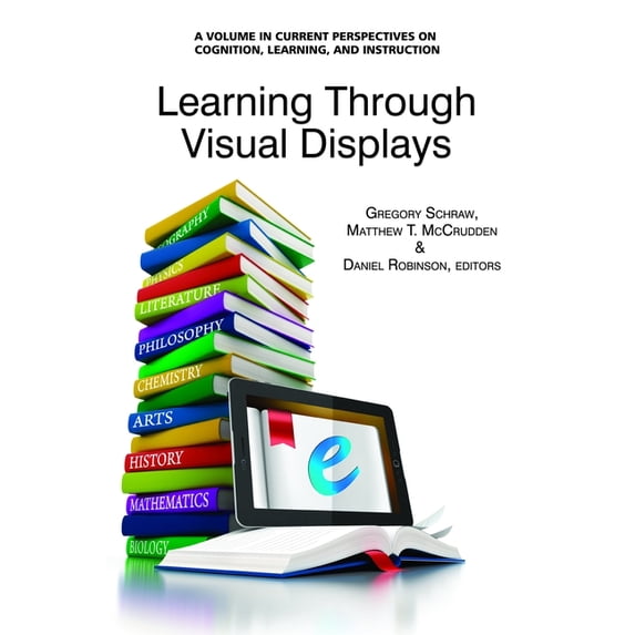 Current Perspectives on Cognition, Learn Learning Through Visual Displays, (Paperback)