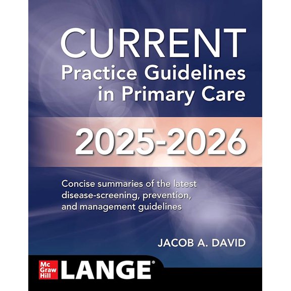 Current Practice Guidelines in Primary Care 2025-2026, (Paperback)