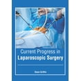 thumbnail image 1 of Current Progress in Laparoscopic Surgery, (Hardcover), 1 of 1