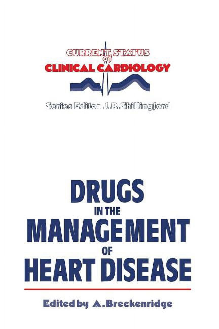 Current Status of Clinical Cardiology Drugs in the Management of