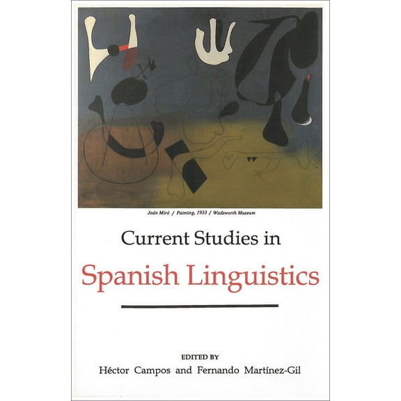 Current Studies in Spanish Linguistics (Paperback)