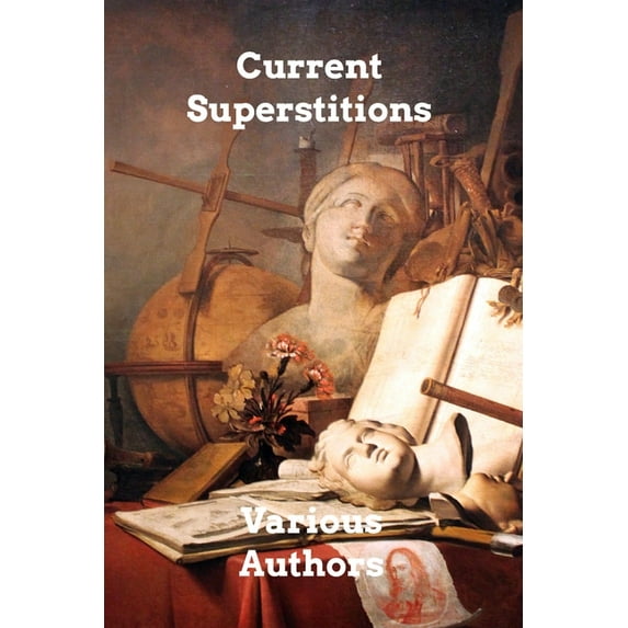 Current Superstitions (Paperback)
