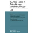 thumbnail image 1 of Current Topics in Microbiology and Immmu Current Topics in Microbiology and Immunology / Ergebnisse Der Mikrobiologie Und ImmunitÃ¤tsforschung, Book 49, (Paperback), 1 of 1