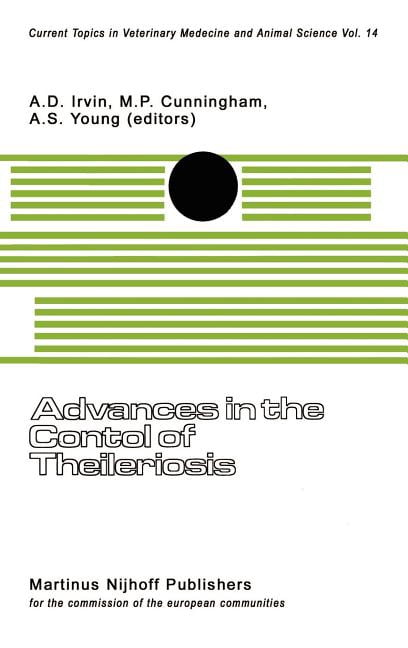 Current Topics in Veterinary Medicine Advances in the Control of ...
