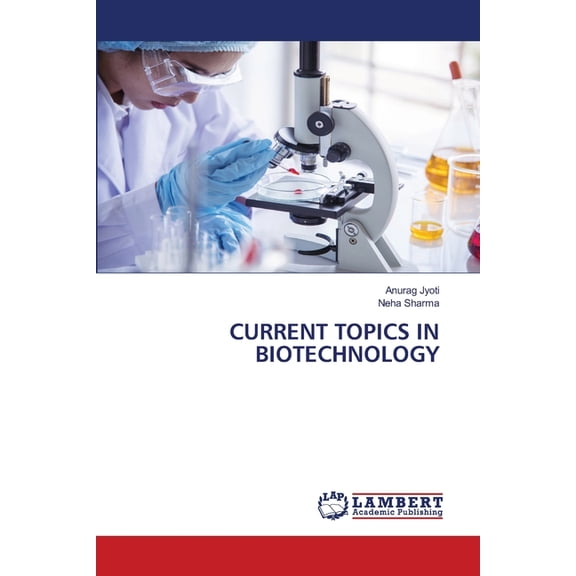 Current Topics in Biotechnology, (Paperback)