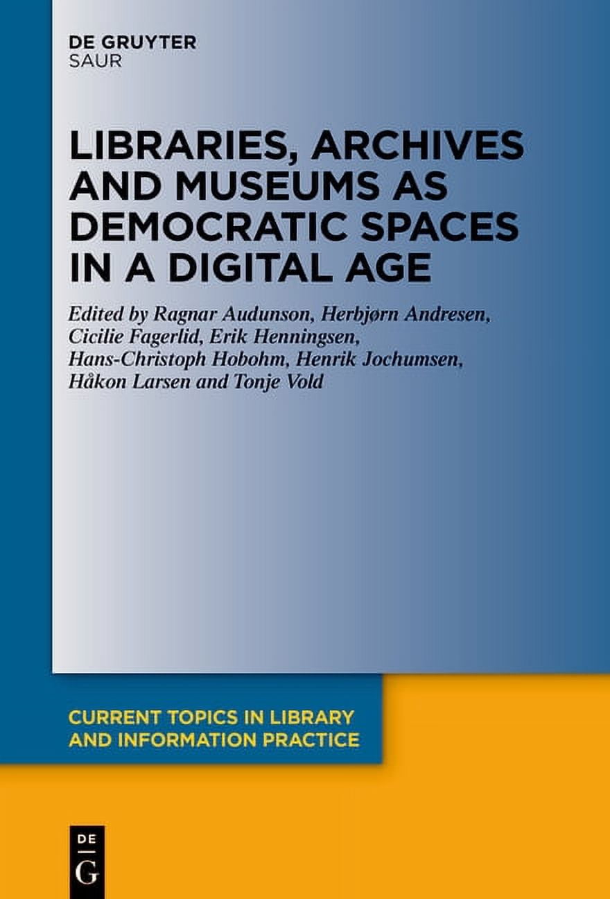 Current Topics in Library and Informatio Libraries, Archives and ...