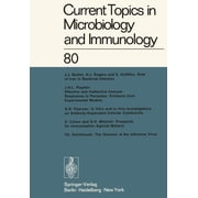 Current Topics in Microbiology and Immmu Current Topics in Microbiology and Immunology Volume 80, Book 80, Paperback