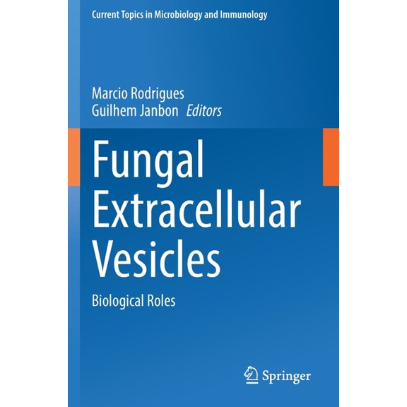 Current Topics in Microbiology and Immmu Fungal Extracellular Vesicles: Biological Roles, Book 432, (Paperback)