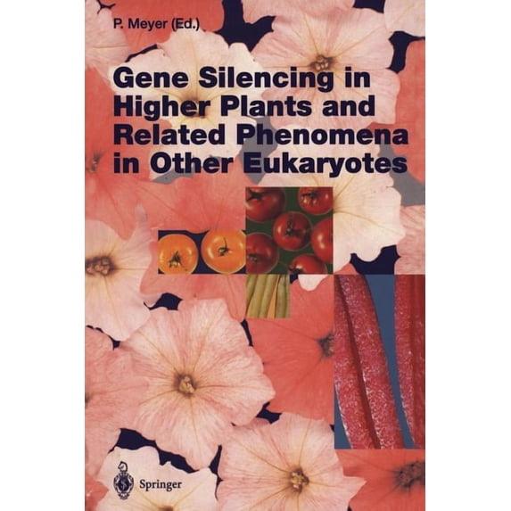 Current Topics in Microbiology and Immmu Gene Silencing in Higher Plants and Related Phenomena in Other Eukaryotes, Book 197, (Paperback)