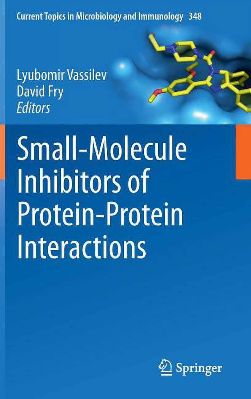 Current Topics in Microbiology and Immmu Small-Molecule Inhibitors of Protein-Protein Interactions, Book 348, (Hardcover)