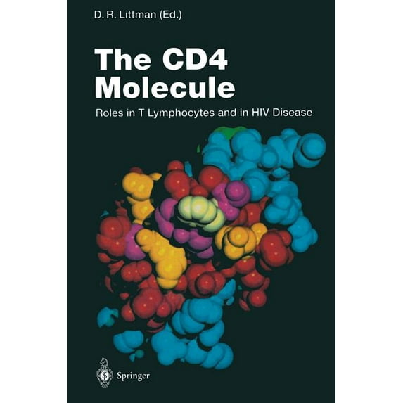Current Topics in Microbiology and Immmu The Cd4 Molecule: Roles in T Lymphocytes and in HIV Disease, Book 205, (Paperback)