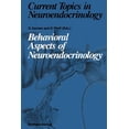 thumbnail image 1 of Current Topics in Neuroendocrinology Behavioral Aspects of Neuroendocrinology, Book 10, (Paperback), 1 of 1