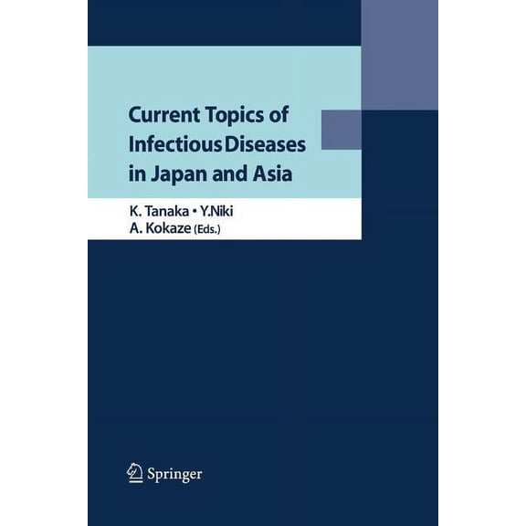 Current Topics of Infectious Diseases in Japan and Asia, (Paperback)