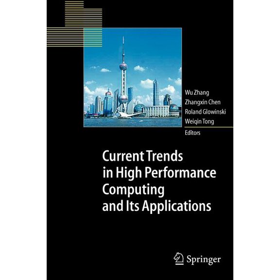 Current Trends in High Performance Computing and Its Applications: Proceedings of the International Conference on High P, (Paperback)