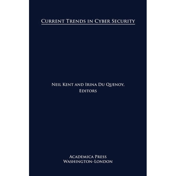 Current Trends in Cyber Security, (Hardcover)
