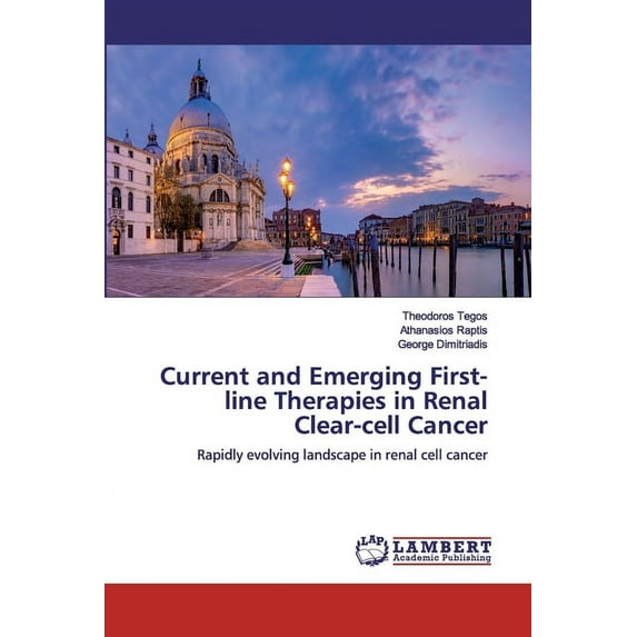 Current and Emerging First-line Therapies in Renal Clear-cell Cancer (Paperback)