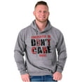 thumbnail image 1 of Currently In Dont Care Mode Funny Hoodie Sweatshirt Women Men Brisco Brands L, 1 of 6