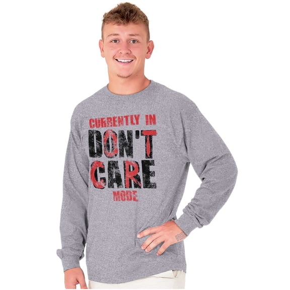 Currently In Dont Care Mode Funny Plus Size Long Sleeve Graphic Tee Shirt Brisco Brands 3X