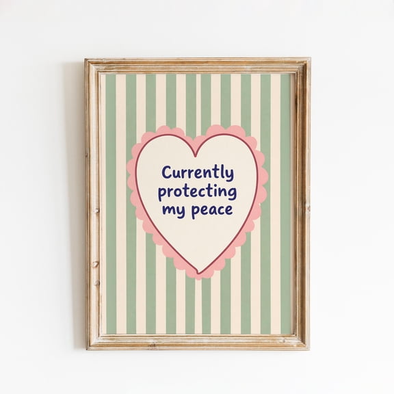 Currently Protecting My Peace Feminine Quote Wall Art Green Striped Poster, Poster Only
