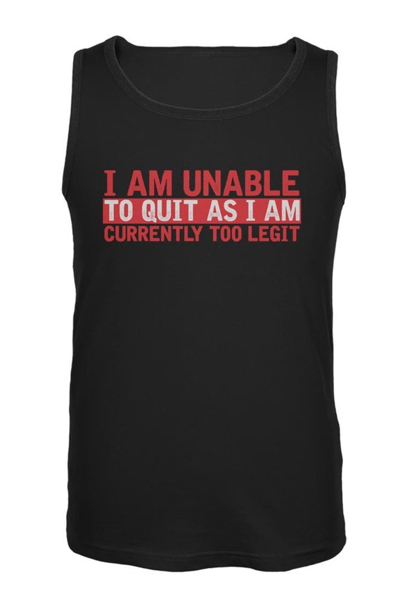 Currently Too Legit To Quit Black Adult Tank Top - Medium