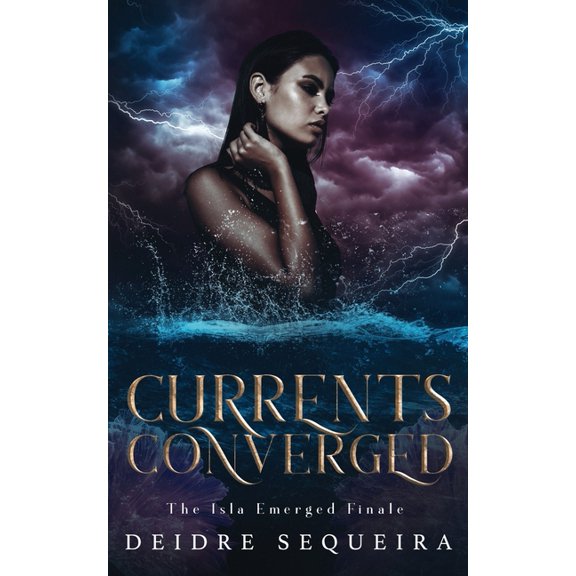 Currents Converged: The Isla Emerged Finale (Paperback)