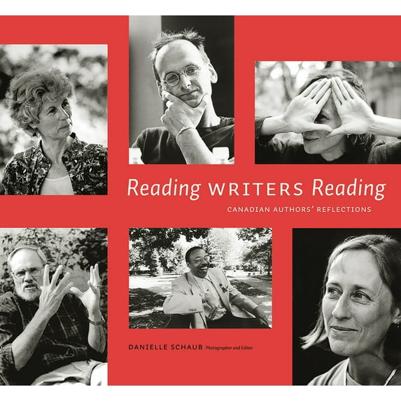 Currents in Canadian Literature: Reading Writers Reading : Canadian Authors' Relections (Hardcover)