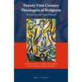 thumbnail image 1 of Currents of Encounter Twenty-First Century Theologies of Religions: Retrospection and Future Prospects, Book 54, (Paperback), 1 of 1