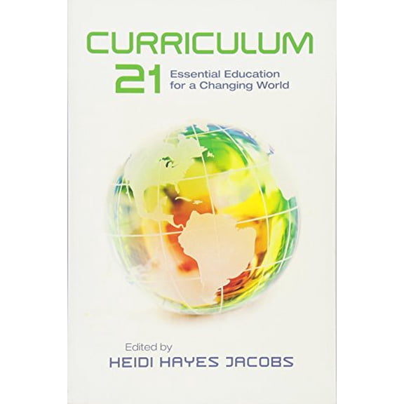 Pre-Owned Curriculum 21: Essential Education for a Changing World (Paperback) 1416609407 9781416609407