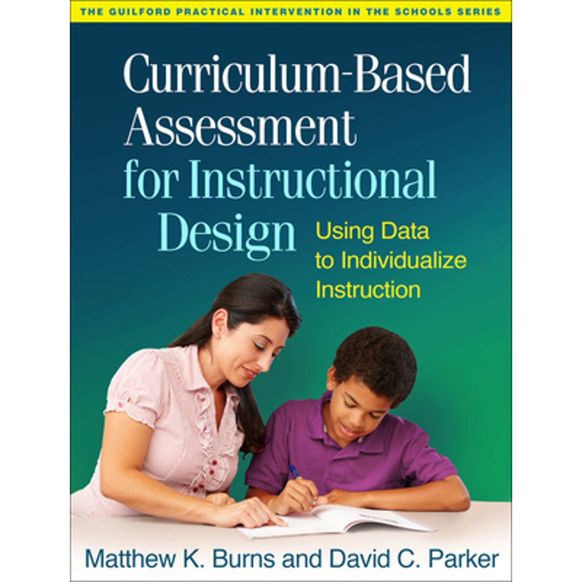 Pre-Owned Curriculum-Based Assessment for Instructional Design: Using ...