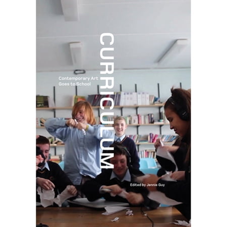 Pre-Owned Curriculum: Contemporary Art Goes to School (Paperback 9781789382266) by Jennie Guy