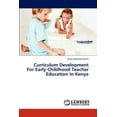 thumbnail image 1 of Curriculum Development For Early Childhood Teacher Education In Kenya (Paperback), 1 of 1