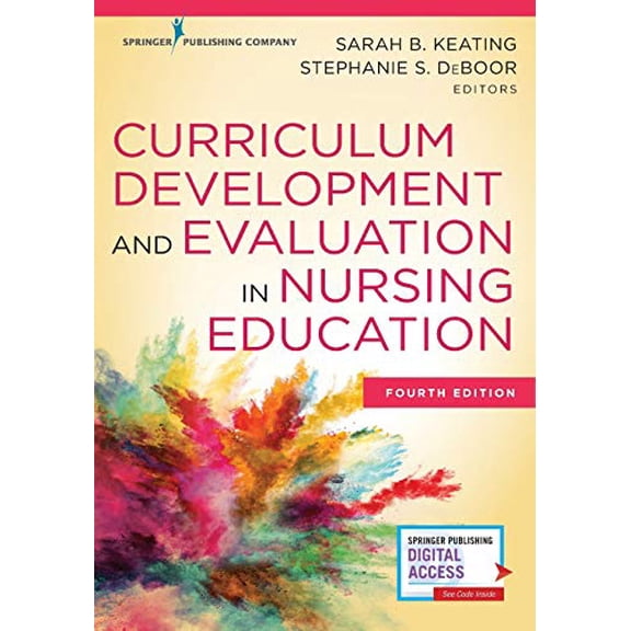 Pre-Owned Curriculum Development and Evaluation in Nursing Education, Fourth Edition - Frame Factors Model and Course Instruction - Assists With CNE Certification Review