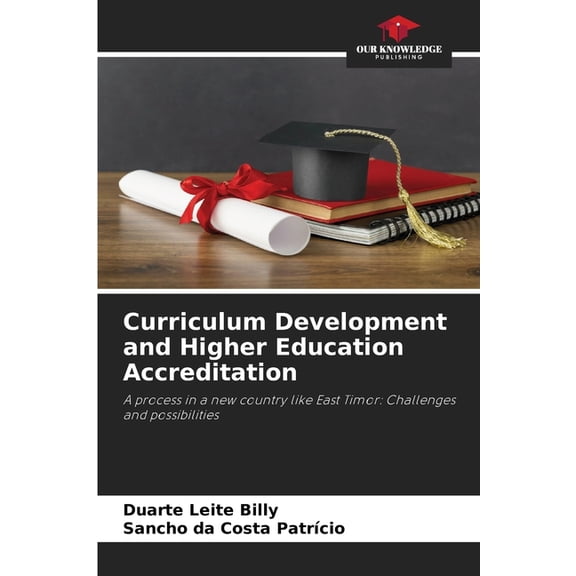 Curriculum Development and Higher Education Accreditation, (Paperback)